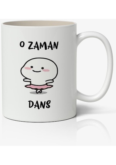 O Zaman Dans Yazılı Baskılı Kupa Bardak Baskılı Kahve Kupa Bardak