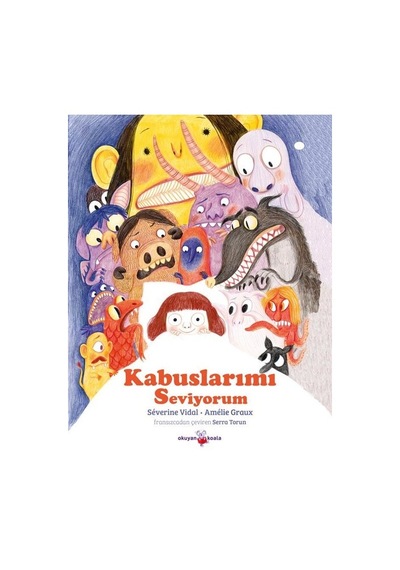 Kabuslarımı Seviyorum - Severine Vidal - Okuyan Koala