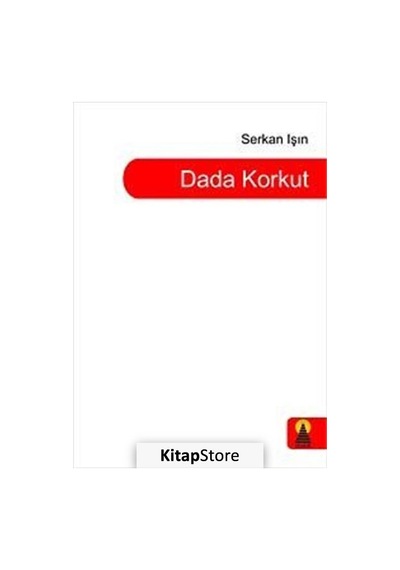 Dada Korkut - Serkan Işın - Ebabil
