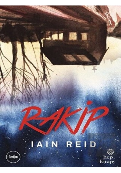 Rakip - Iain Reid - Hep Kitap