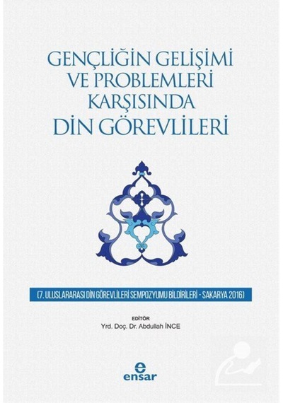 Gençliğin Gelişimi ve Problemleri Karşısında Din Görevlileri- Ensar Neşriyat