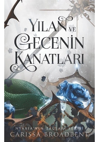 Yılan Ve Gecenin Kanatları Karton Kapak / Carissa Broadbent