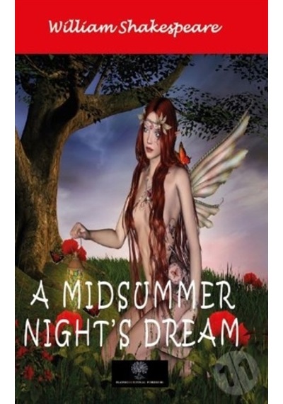 A Midsummer Night's Dream - William Shakespeare - Platanus Publishing