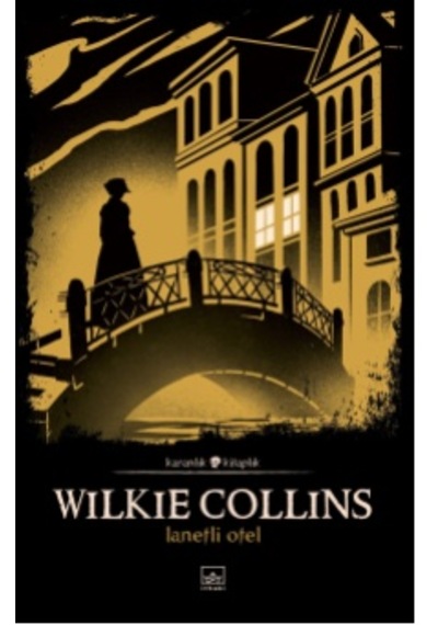 Lanetli Otel - Wilkie Collins - İthaki Yayınları