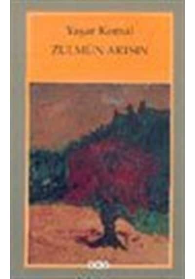 Zulmün Artsın / Yaşar Kemal (200780474)