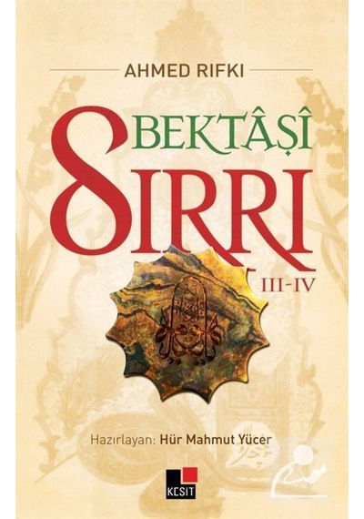 Bektaşi Sırrı - Ahmed Rıfkı - Kesit Yayınları