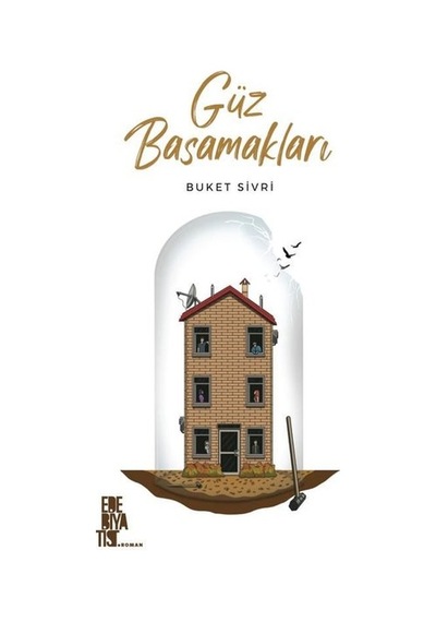 Güz Basamakları - Buket Sivri - Edebiyatist