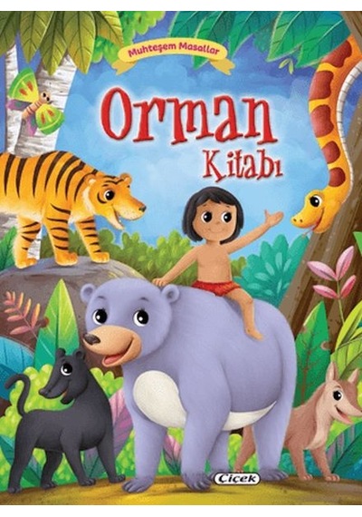 Muhteşem Masallar - Orman Kitabı