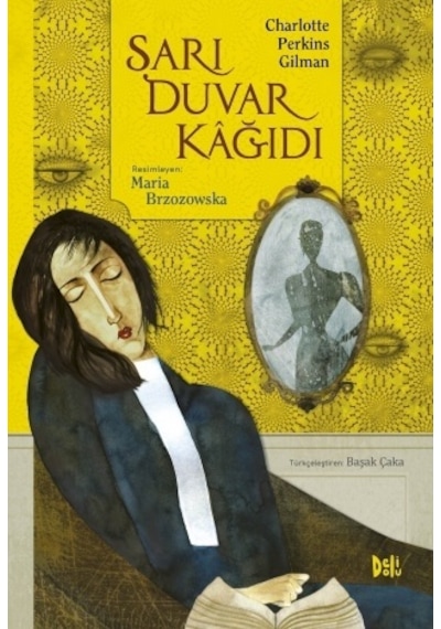 Sarı Duvar Kağıdı - Charlotte Perkins Gilman - DeliDolu