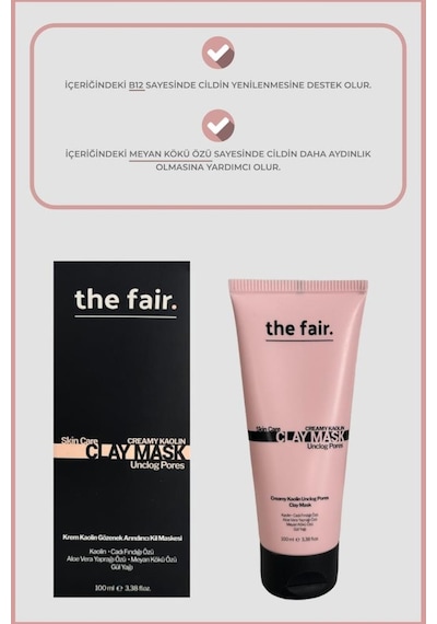 the fair. Creamy Kaolin Gözenek Temizleyici Kil Maskesi 100 ML the fair. Creamy Kaolin Gözenek Temizleyici Kil Maskesi 100 ML
