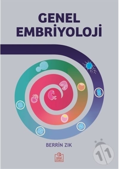 Genel Embriyoloji/Berrin Zık