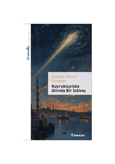 Kuyrukluyıldız Altında Bir İzdivaç - Livaneli Kitaplığı / Hüse...