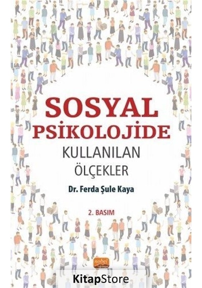 Sosyal Psikolojide Kullanılan Ölçekler / Dr. Ferda Şule Kaya