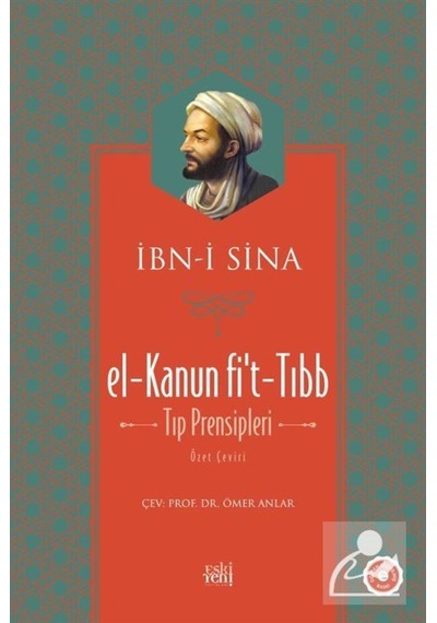 El-Kanun fi't-Tıbb - Tıp Prensipleri - İbn Sina - Eskiyeni Yayınları