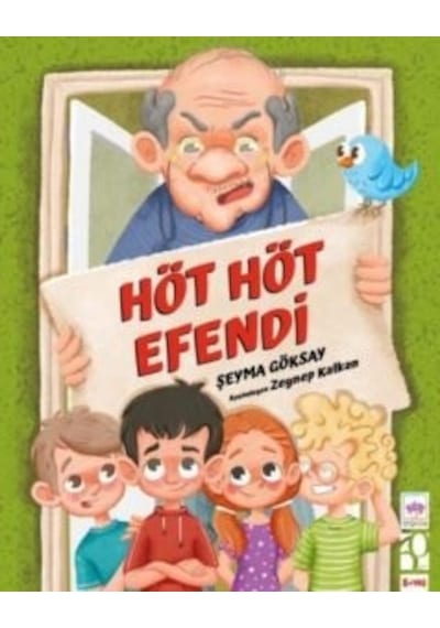 Höt Höt Efendi 5+ Yaş - Şeyma Göksay - Ötüken Neşriyat