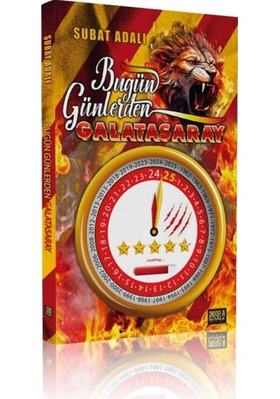 Bugün Günlerden Galatasaray - Şubat ADALI