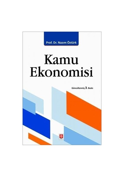 Kamu Ekonomisi - Nazım Öztürk - Ekin Basım Yayın