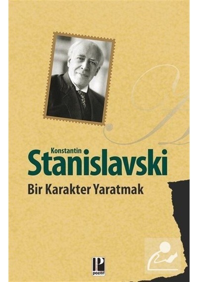 Bir Karakter Yaratmak / Konstantin  Stanislavski