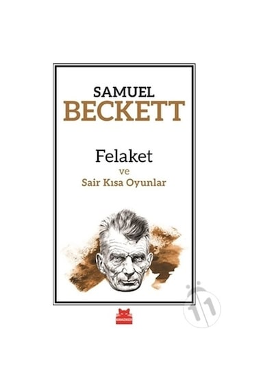 Felaket ve Sair Kısa Oyunlar - Samuel Beckett - Kırmızı Kedi