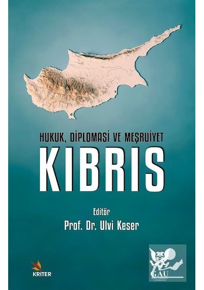 Kıbrıs: Hukuk Diplomasi ve Meşruiyet- Kriter