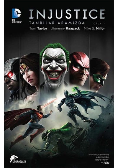 Injustice: Birinci Yıl - Cilt 1