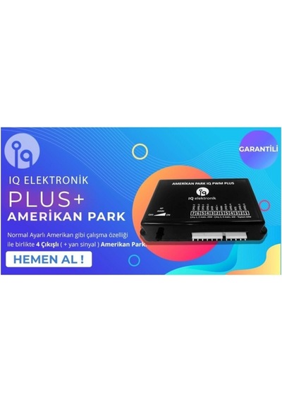 Amerikan Park Iq Pwm Plus Yan Sinyal Çıkış Özelliği 1Yıl Garantil (508814843)