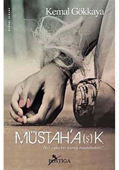 Müstahaşk / Kemal Gökkaya