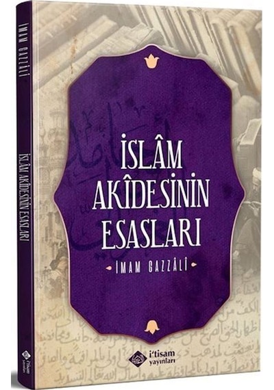 İslam Akidesinin Esasları / İmam Gazali