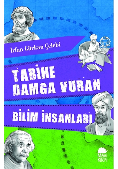 Tarihe Damga Vuran Bilim  İnsanları