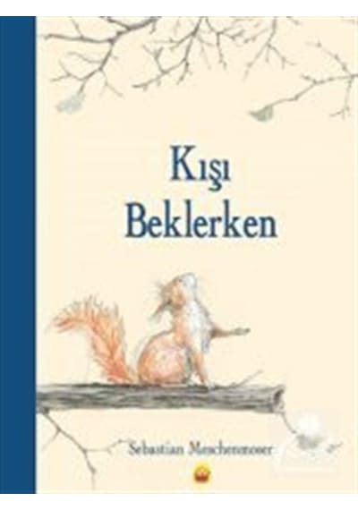 Mercankitap Kışı Beklerken / Sebastian Meschenmoser