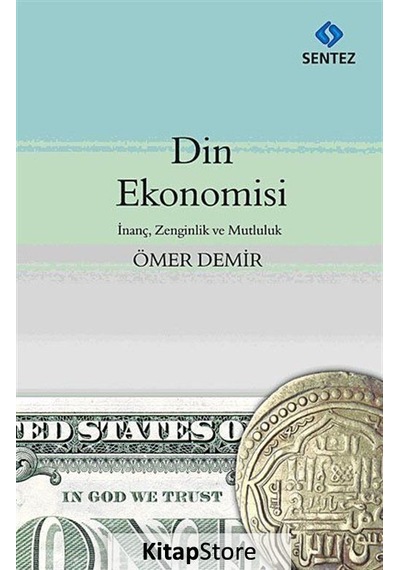 Din Ekonomisi - Ömer Demir - Sentez Yayıncılık