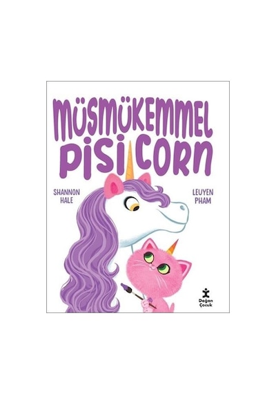 Müsmükemmel Pisicorn - Shannon Hale - Doğan Çocuk