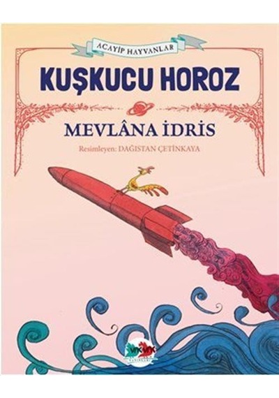 Kuşkucu Horoz / Mevlana İdris