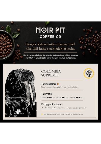Noir Pit Coffee Co. Colombia Supremo Çekirdek Kahve 1000 G