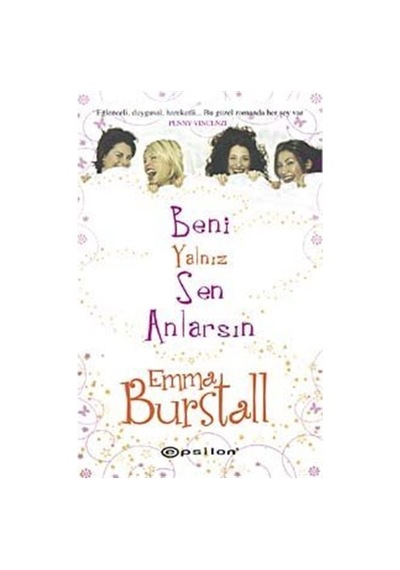 Beni Yalnız Sen Anlarsın - Emma Burstal - Epsilon Yayınevi