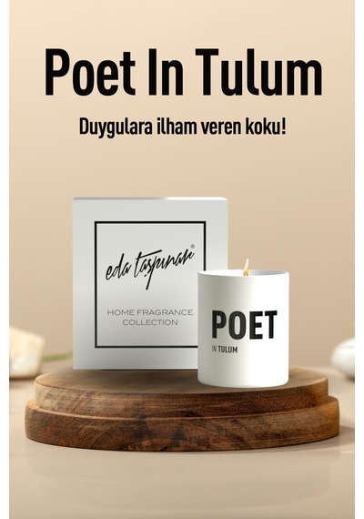 Eda Taşpınar Poet İn Tulum Mum