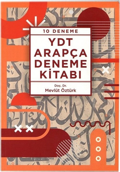 Ydt Arapça Deneme Kitabı 10 Deneme / Doç. Dr. Mevlüt Öztürk