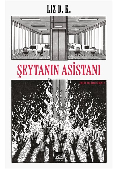 Şeytanın Asistanı / Ebedi Holding Serisi 1 / Liz D. K.
