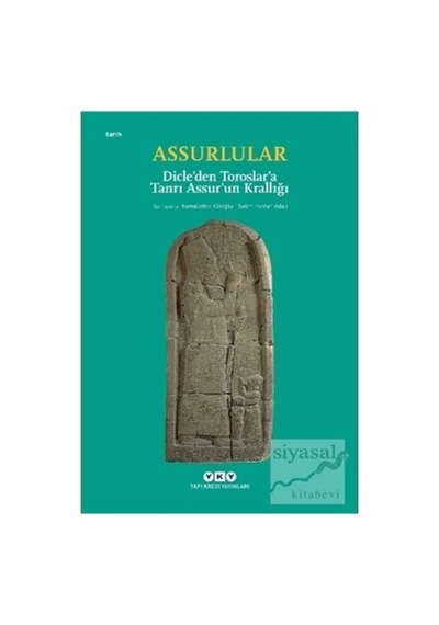 Asurlular: Dicle'den Toroslar'a Tarihsel Bir Yolculuk