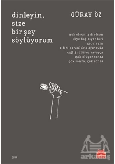 Dinleyin, Size Bir Şey Söylüyorum