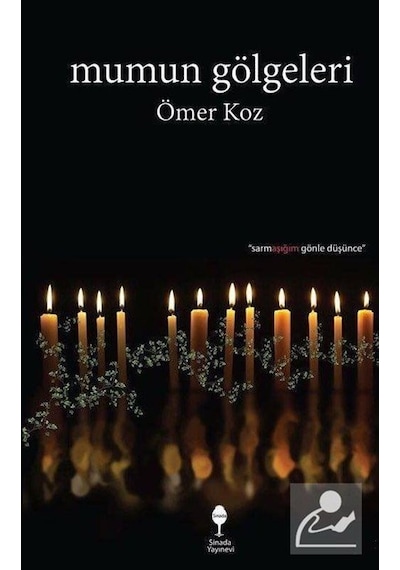Mumun Gölgeleri / Ömer Koz