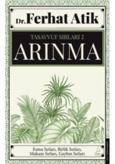 Tasavvufun Sırları 2 - Arınma