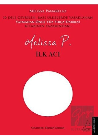 İlk Acı - Melissa P. - Destek Yayınları
