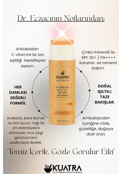 Kuatra Radiant Eyes Göz Çevresi Doğal Mineral Gündüz Bakım Stick Spf 30+ / Pa++++ Renkli Plastiksiz Ambalaj