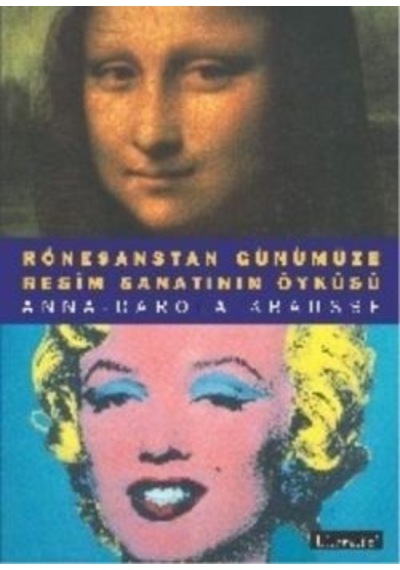 Rönesanstan Günümüze Resim Sanatının Tarihi - Anna Carola Krausse - Literatür Yayıncılık