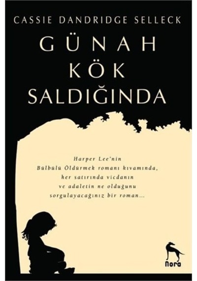 Günah Kök Saldığında - Cassie Dandridge Selleck - Nora