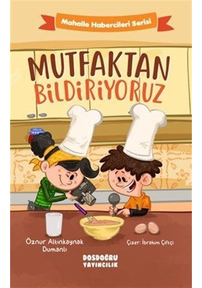 Mutfaktan Bildiriyoruz / Öznur Altınkaynak Dumanlı