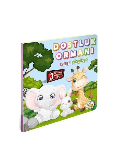 Dostluk Ormanı-Işıltı Piknikte-3 Boyutlu Hareketli Kitap