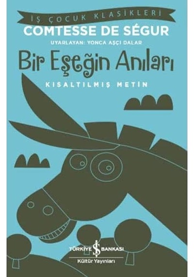 Bir Eşeğin Anıları: Kısaltılmış Metin