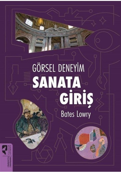 Görsel Deneyim: Sanata Giriş - Bates Lowry - Hayalperest Yayınevi